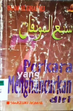 Cover Tujuh perkara yang menghancurkan diri / Marzuki Aqmal, Iman Al-Ghazali,