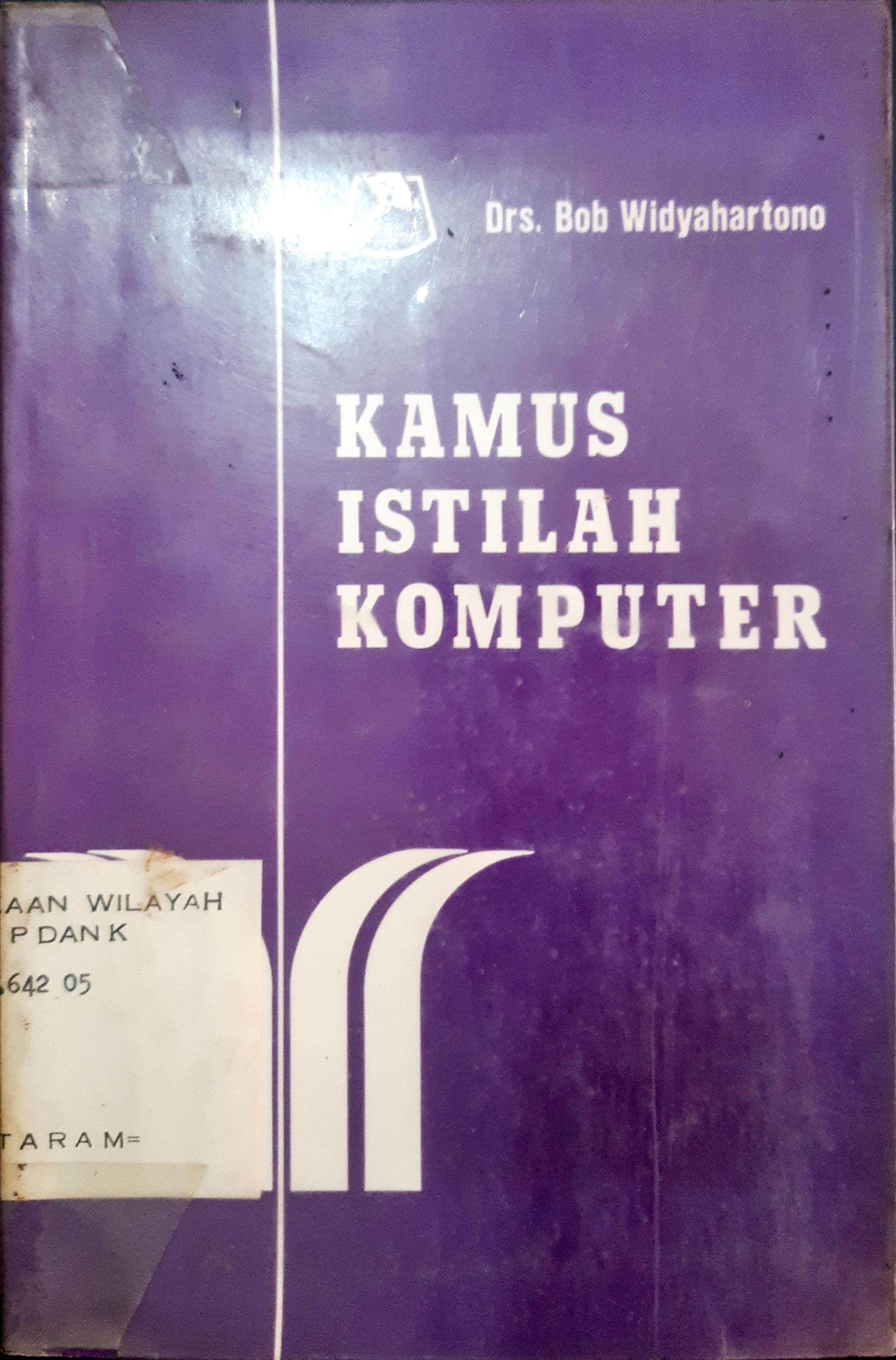 Cover Kamus Istilah Komputer / Drs..Bob Widyahartono