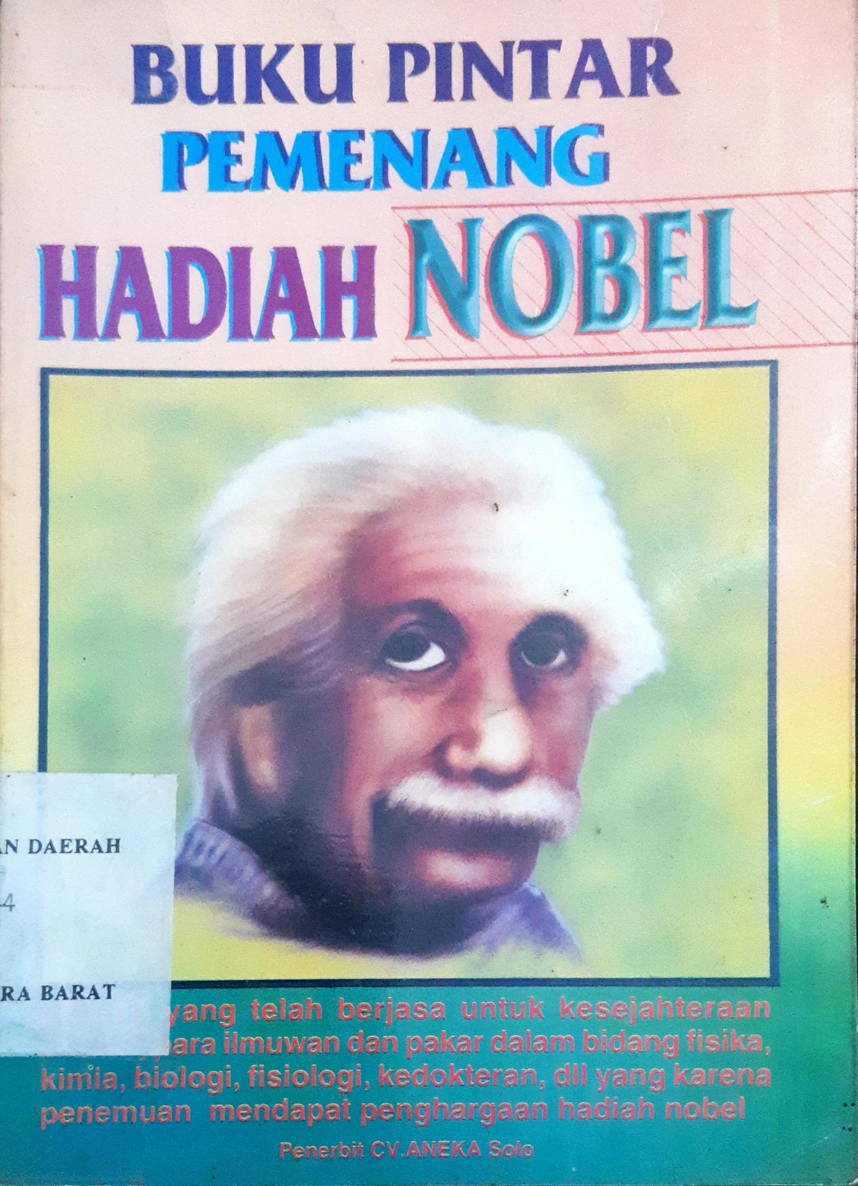 Cover Buku pintar pemenang hadiah nobel / Joko Subroto