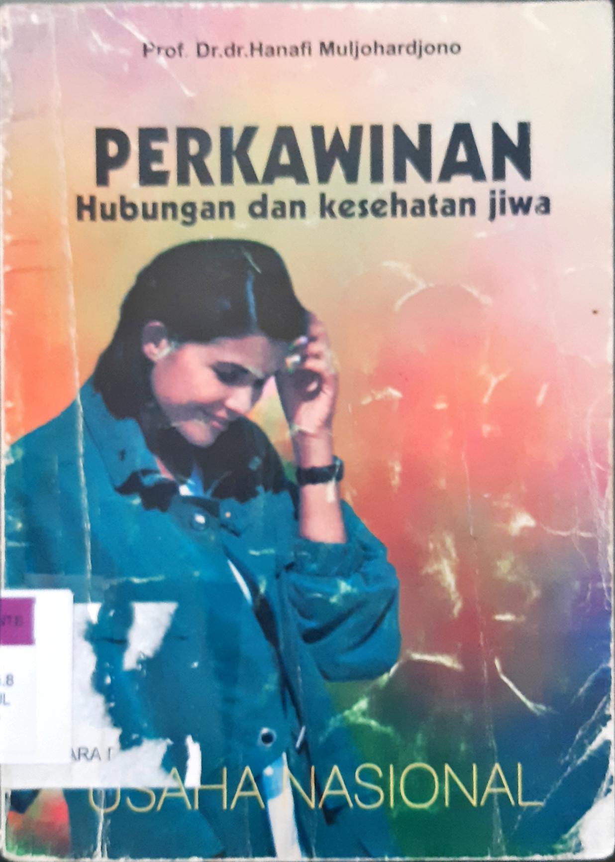 Cover Perkawinan, Hubungan dan kesehatan jiwa, Hanafi Muljohardjono