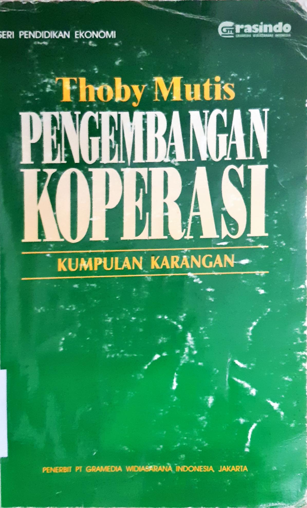 Cover Pengembangan Koperasi, Kumpulan karangan, / Thoby Mutis