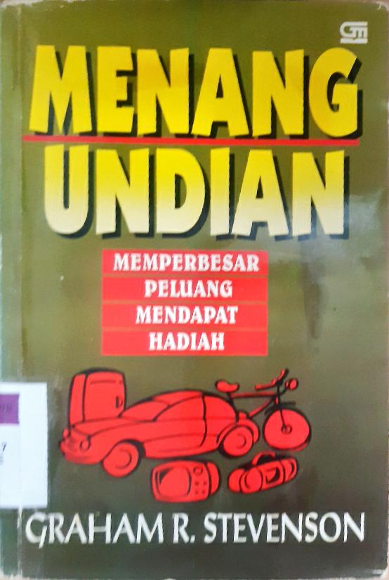 Cover Menang undian, memperbesar peluang mendapat hadiah / Graham R. Stevenson ; alih bahasa I Sutikno Pr