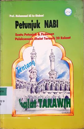 Cover Petunjuk nabi tentang shalat tarawih / Prof. Moh. Ali Asshabumi; Penerjemah, H. Ali Makhtum Assalamy