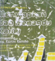 Cover Menyiapkan dan memandu karier :  Pusat bimbingan Universitas kristen satyawacana / Penyunting Dra. Kartini Kartono