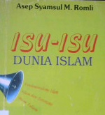 Cover Isu-isu dunia Islam / Asep Syamsul M. Romli