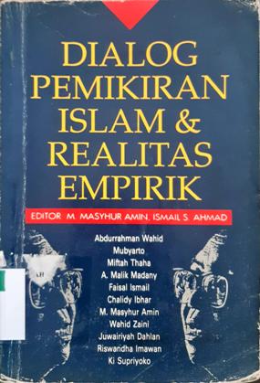 Cover Dialog pemikiran islam dan realitas empirik / editor M. Masyhur Amin dan Isamail S. Ahmad