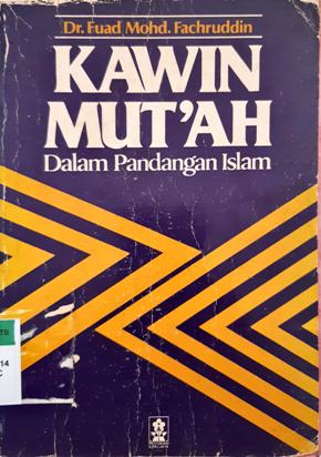 Cover Kawin Mut'ah :  Dalam pandangan Islam / Dr. Fuad Mohd. Fachruddin