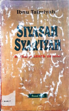 Cover Siyasah Syar'iyah, :  Etika politik islam / Ibnu Taimiyah ; Penerjemah, Rofi Munawwar, Lc