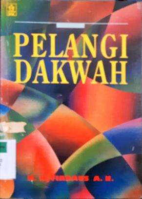 Cover Pelangi dakwah, / K.H. Firdaus A.N