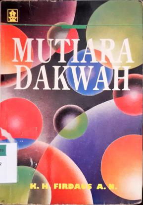 Cover Mutiara dakwah, / K.H. Firdaus A.N