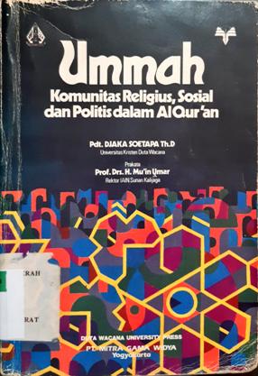 Cover Ummah :  Komunitas religius, sosial, dan politik dalam Al-Qur'an, (dalam konteks masyarakat Indonesia) / Pdt. Djaka soetapa
