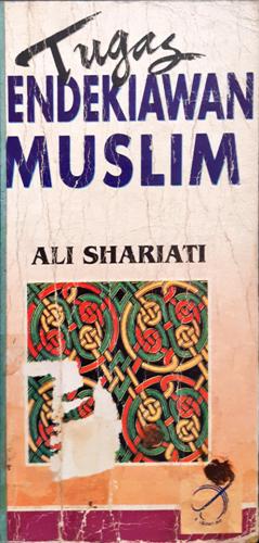 Cover Tugas cendekiawan muslim / Dr. Ali Shariati ; Penerjemah, Amin Rais