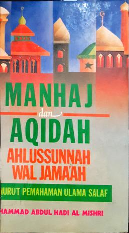 Cover Manhaj dan Agidah Ah-Lussemnah waljama'ah, Menurut pemahaman ulama Solat, / Muhammad Abdul Hadi Almishri