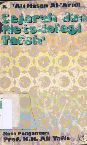 Cover Sejarah dan metodologi tafsir / Dr. Ali Hasan Al-Ardl ; Penerjemah Ahmad Akrom