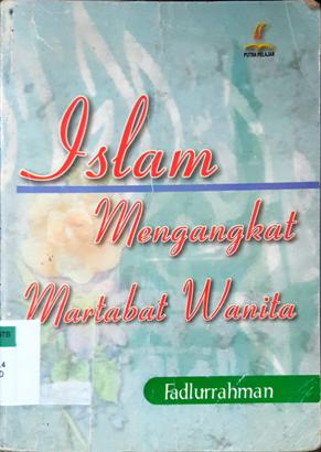 Cover Islam mengangkat martabat wanita / Fadlurrahman
