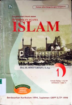 Cover Pendidikan agama Islam untuk SLTP, berdasarkan kurikulum pendidikan dasar 1994 GBPP SLTP, H. Abu Ahmadi