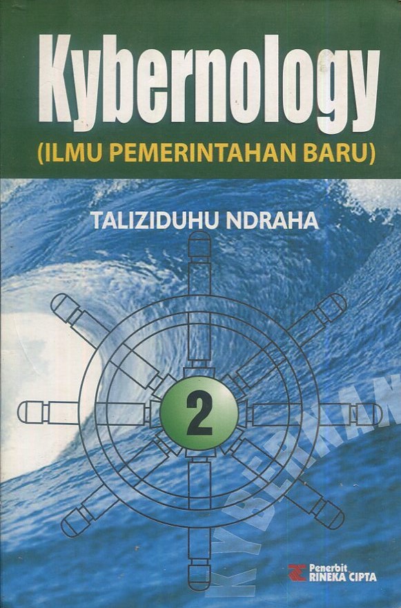 Cover Kybernology, :  ilmu pemerintahan baru 2 / Taliziduhu Ndraha