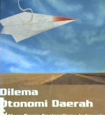Cover Dilema otonomi daerah dan masa depan nasionalisme Indonesia. / Drs. Mahadi Sinambela, M.Si