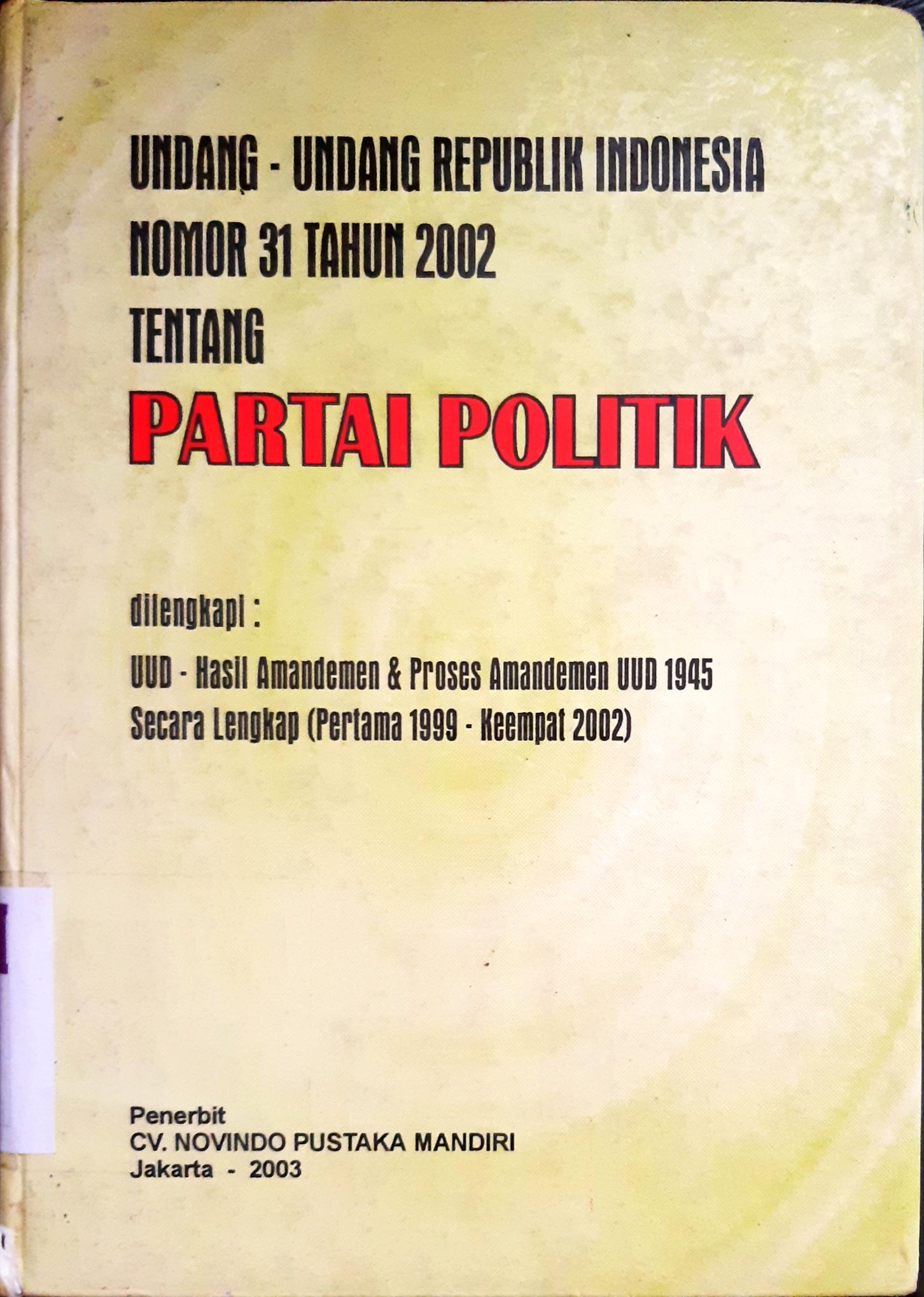 Cover Undang-undang RI nomor 31 tahun 2002 tentang Partai Politik