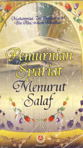Cover Pemurnian syariat menurut salat / Muhammad Bin Muhammad Bin Abdussalam Khudhar; Penerjemah, Fauzi saleh lamno; Editor, Ibnu mukti, Lc