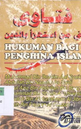 Cover Hukuman penghina islam / Ibnu Qayyim Al-Jauziyah ; penerjemah, Hawin Muzsadha