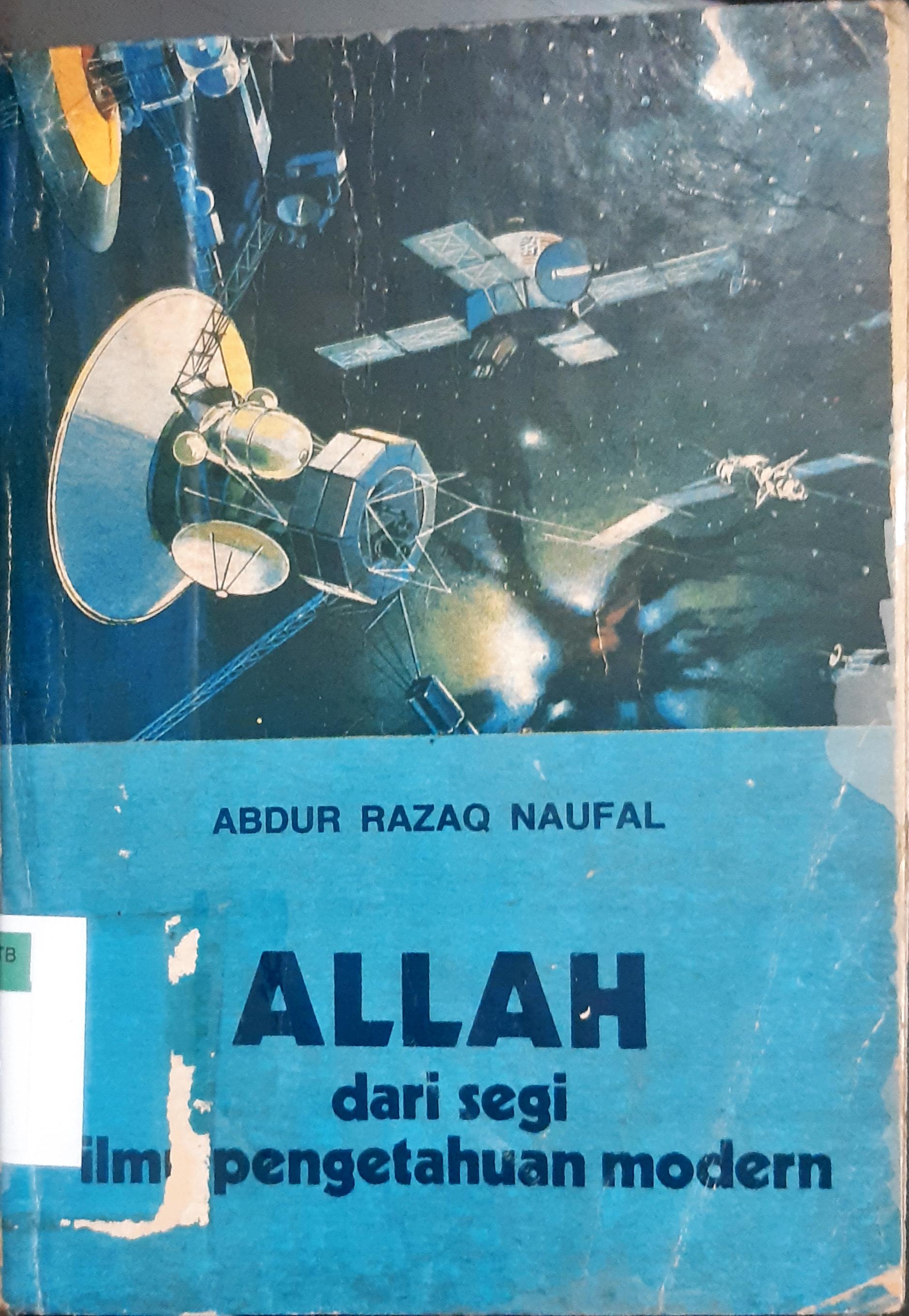 Cover Allah dari segi ilmu pengetahuan modern / Abdur Razak Naufal ; alih bahsa, Halimuddin, SH