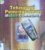Cover Teknologi Pemrograman Mobile Commerce, / A. Suhendar