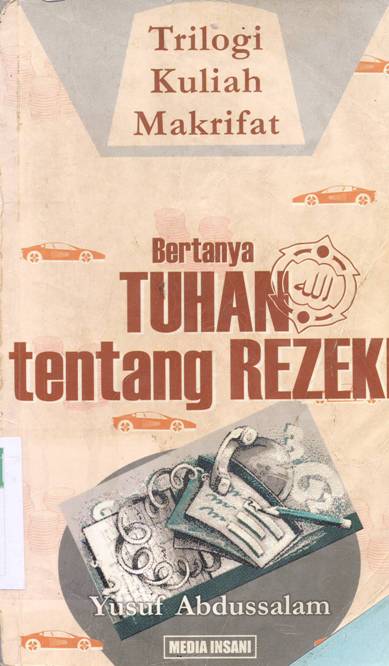 Cover Bertanya tuhan tentang rezeki, Yusuf Abdussalam / Yusuf Abdussalam