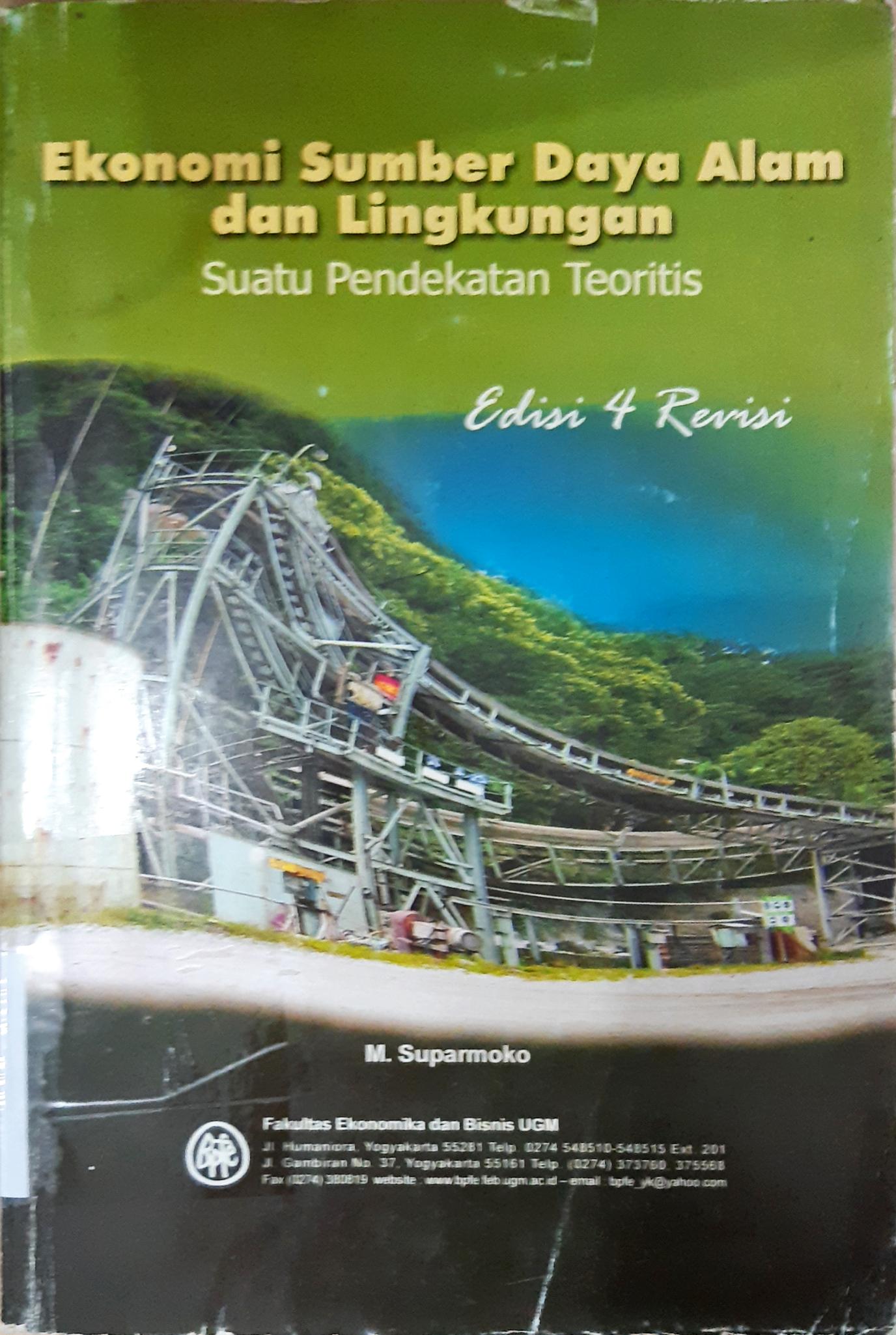Cover Ekonomi sumberdaya alam dan lingkungan :  ( Suatu pendekatan teoritis) / M.Suparmoko
