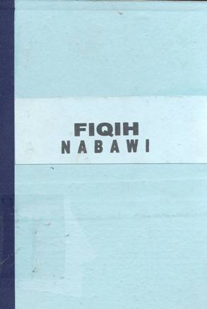 Cover Fiqih nabawi, / Drs. M. Thalib