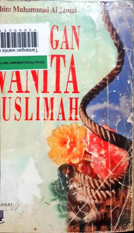 Cover Tantangan wanita muslimah / Ibrahim Muhammad Al- Jamal ; penerjemah, Wawan Djunaedi, S. Ag