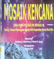 Cover Mosaik kencana :  Sebuah Bunga Rampai Pemikiran Drs. Supardin, MA