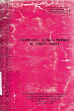 Cover Kosmologi orang wemale di Seram Barat / Drs. Abubakar