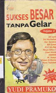 Cover Sukses besar tanpa gelar / Yudi Pramuko
