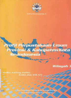 Cover Profil Perpustakaan Umum provinsi & Kabupaten/Kota Se-Indonesia :  Wilayah 3 / R.Rahmat Romadon S.Hum, Perwitasari Rengganingtyastuti, S.Hum.,Dra.Sri Sumekar , M.Si.