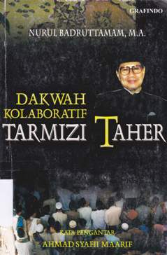 Cover Dakwah Kolaboratif Tarmizi Taher / Nurul Badruttamam, M.A.; Penyunting, Hery Sucipto