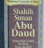 Cover Shahih sunan Abu Daud buku :  Seleksi hadis shahih dari kitab sunan Abu Daud jilid 1 / Muhammad Nashiruddin Al Albani; Penerjemah: Abd. Mufid Ihsan