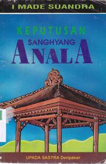 Cover Keputusan sanghyang anala / I Made Suandra