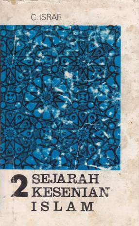 Cover Sejarah kesenian islam jilid 2 / Israr