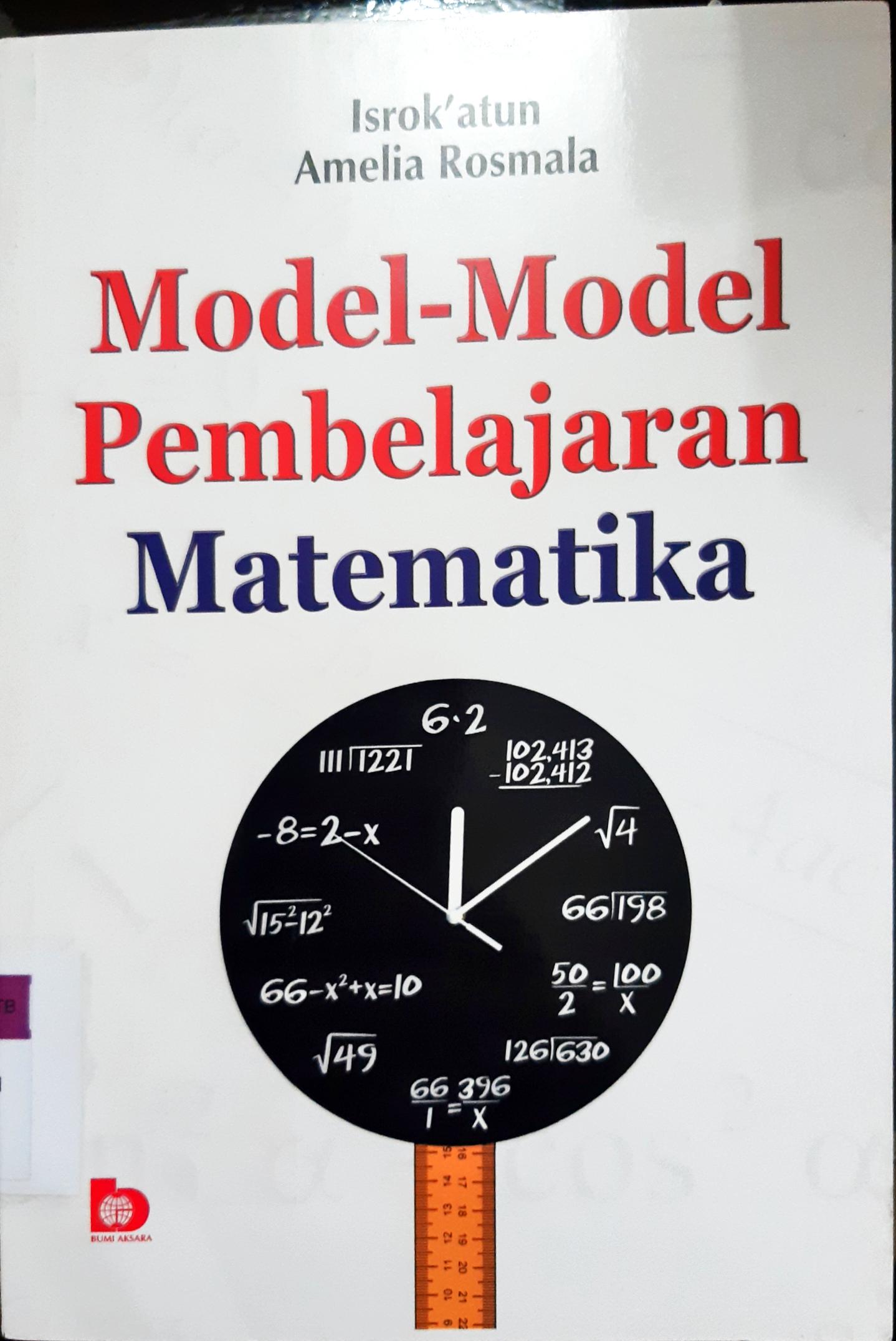 Cover Model-model Pembelajaran Matematika / Isrok'atun