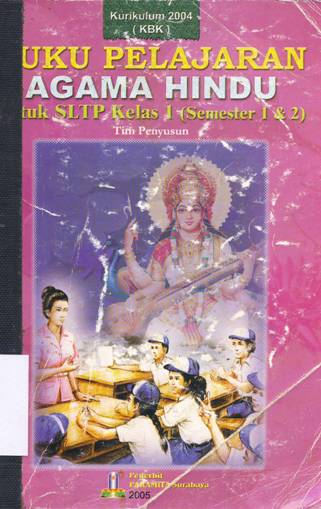 Cover Buku pelajaran agama hindu untuk SLTP kelas 1 ( semester 1 & 2) / Made Sutresna, S.Ag., M.A., I Nyoman Sudiarsa, S.Ag., Ida Bagus Manuaba