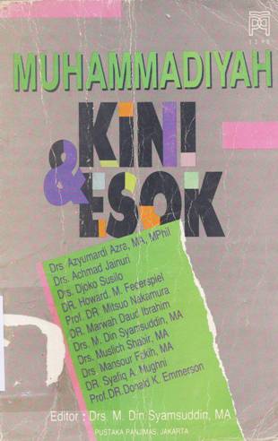 Cover Muhammadiyah kini dan esok / Drs. Azyumardi Azra, MA.MPhil {et..all}