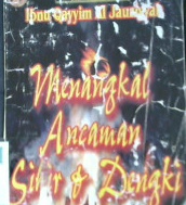 Cover Menangkal ancaman sihir dan dengki / Ibnu Qayyim Al-Jauziyyah