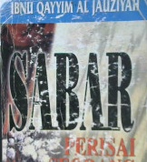 Cover Sabar perisai seorang mukmin / Ibnu Qayyim Al Jauziayah; penerjemah,Fadli Lc.