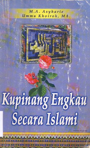 Cover Kupinang engkau secara islam / M.a Asyharie, Ummu K M.a
