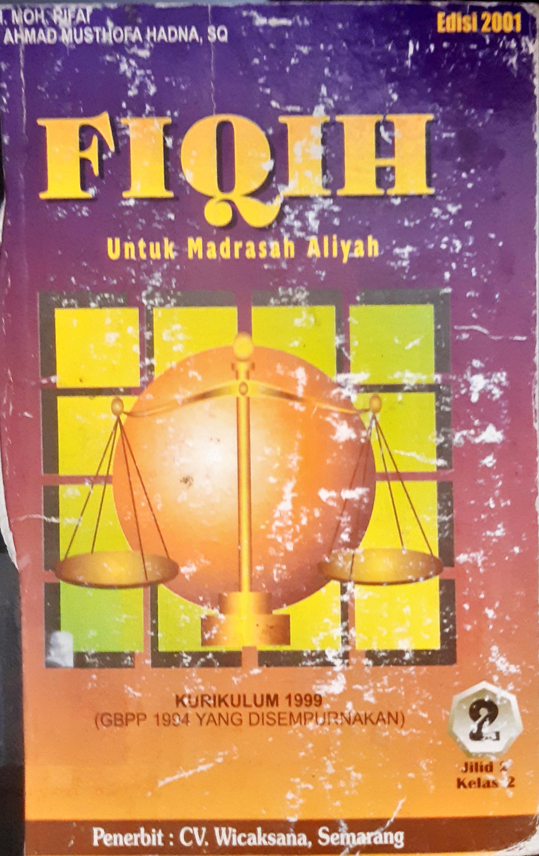 Cover Buku pelajaran Fiqih untuk Madrasah Tsanawiyah kelas II / DRS. Muchtamil Kastuba, DRS. Masan AF, DRS. Ja'far Sanusi