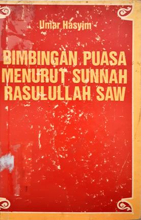 Cover Bimbingan puasa menurut sunnah Rasulullah SAW / Umar Hasyim