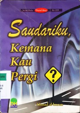 Cover Saudaraku, kemana kau pergi ? / Ahmad al-Imran
