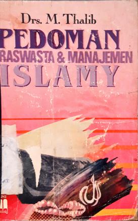 Cover Pedoman wiraswasta dan manajemen Islamy / Drs. M. Thalib