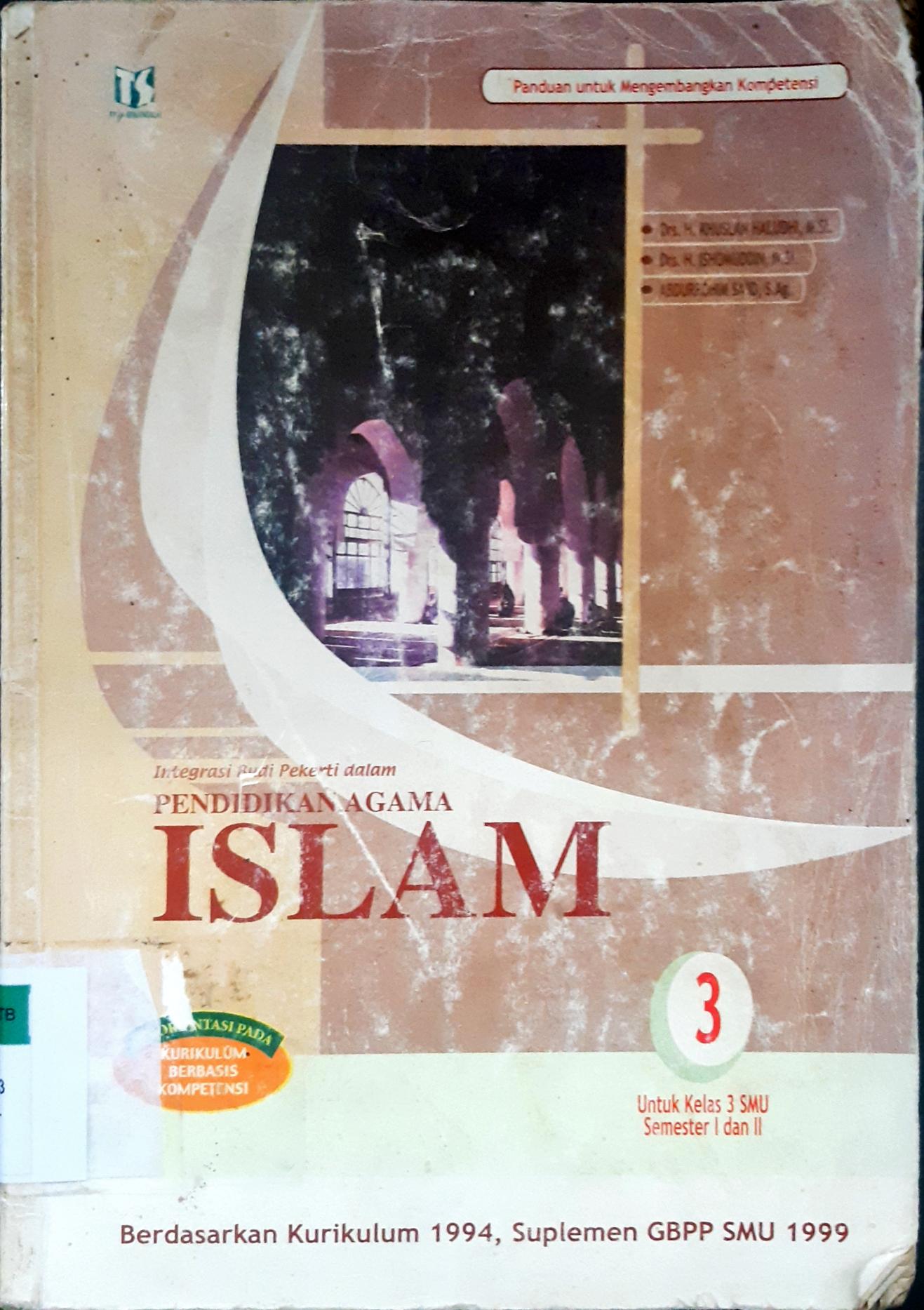 Cover Pendidikan agama islam 3 untuk kelas 3 SMU / Drs. H. Burhanuddin Zuhlil, M. Zahrin Piliang,S.Pd.